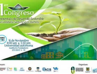 1er. Congreso Ambiental y de desarrollo Sostenible Localidad Mártires, Santa Fe, Y Candelaria