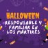 Celebremos un Halloween seguro, responsable y en familia en Los Mártires